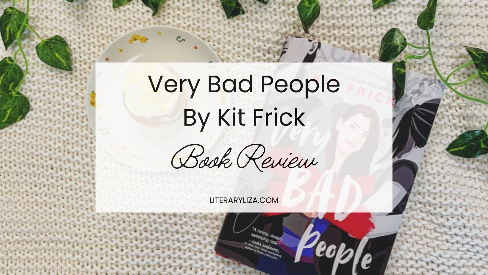 Very Bad People, Book by Kit Frick, Official Publisher Page